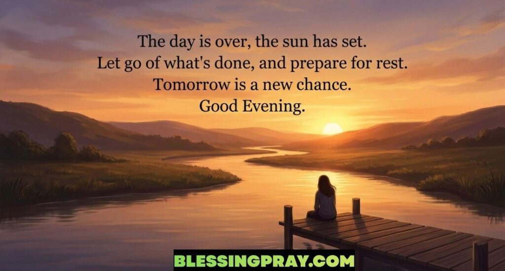 Beautiful Good Evening Quotes